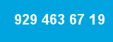 929 463 67 19